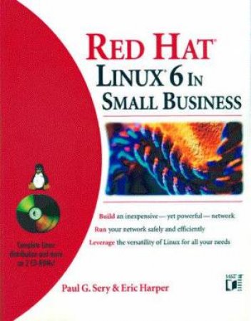 Red Hat Linux 6 In Small Business by Eric Harper