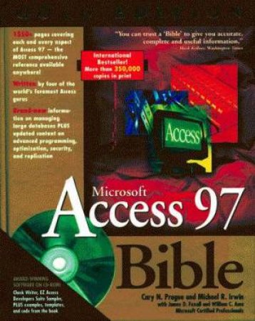 Microsoft Access 97 Bible - Gold Edition by Prague