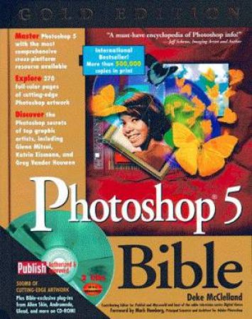 Photoshop 5 Bible - Gold Edition by Deke McClelland