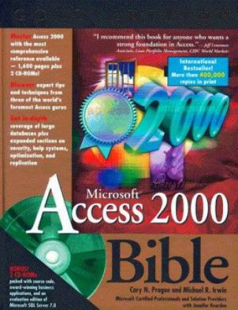 Microsoft Access 2000 Bible - Gold Edition by Cary N Prague & Michael R Irwin