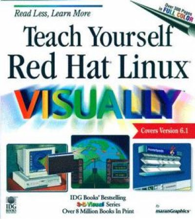 Teach Yourself Red Hat Linux Visually by Ruth Maran