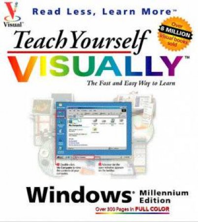 Teach Yourself Microsoft Windows Me, Millennium Edition Visually by Ruth Maran