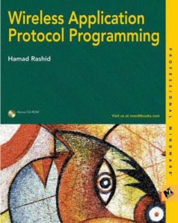 Wireless Application Protocol Programming by Hamad Rashid