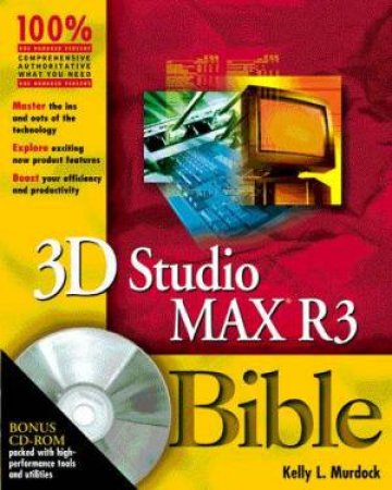 3D Studio Max 4 Bible by Kelly L Murdock