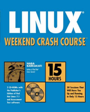 Linux Weekend Crash Course by Various