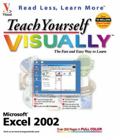 Teach Yourself Microsoft Excel 2002 Visually by Ruth Maran