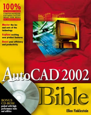 AutoCAD 2002 Bible by Ellen Finklestein