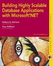 Building Highly Scalable Database Applications With NET