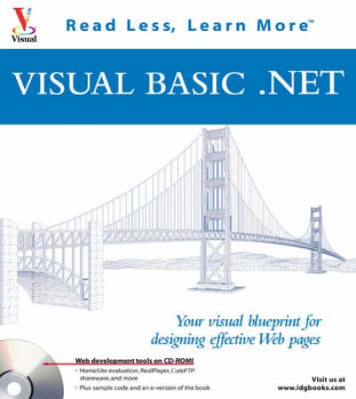 VB.NET Visual Blueprint: Create Programs For .NET by Richard Bowman