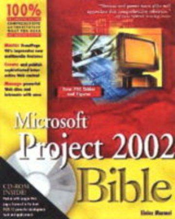 Microsoft Project 2002 Bible by Elaine Marmel