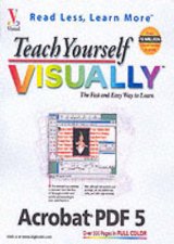 Teach Yourself Acrobat 5 PDF Visually