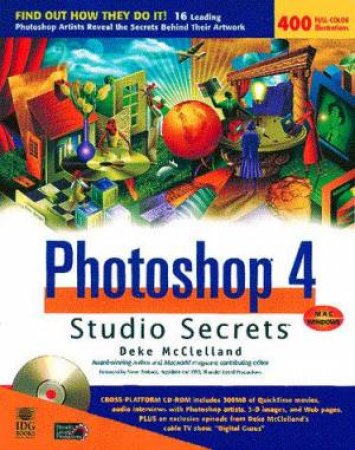 Photoshop 4 Studio Secrets by Deke McClelland