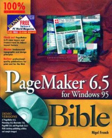 PageMaker 6.5 For Windows 95 Bible by N French