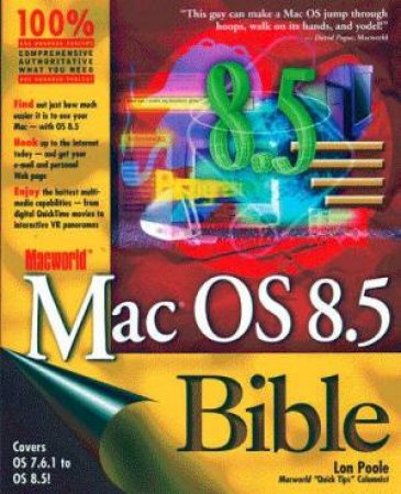 Macworld Mac OS 8.5 Bible by Lon Poole