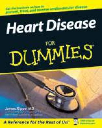 Heart Disease For Dummies by James Rippe