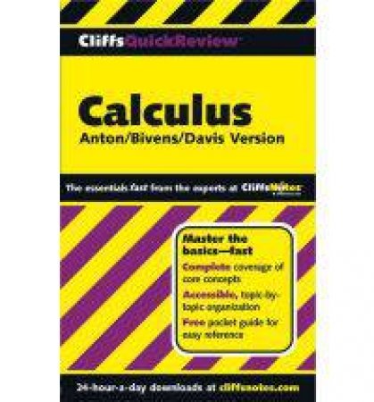 CliffsQuickReview Anton's Calculus by ZANDY BERNARD V. AND JONATHAN WHITE