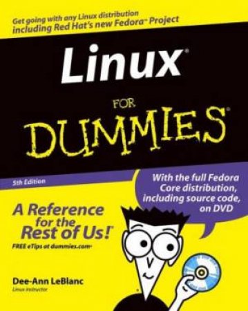 Linux For Dummies - 5 Ed by LeBlanc