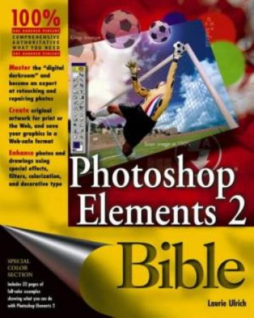 Photoshop Elements 2 Bible by Ulrich