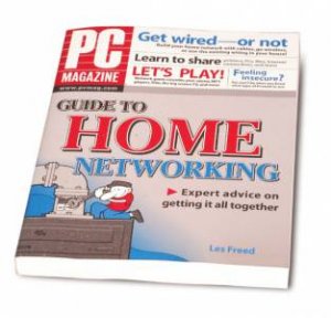 PC Magazine Guide To Home Networking by Freed