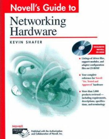 Novell's Guide to Networking Hardware by Kevin Shafer