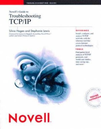 Novell's Guide To Troubleshooting TCP/IP by Stephanie Lewis