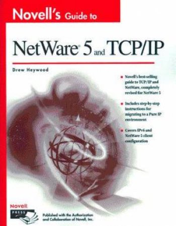 Novell's Guide To NetWare 5 And TCP/IP by Drew Heywood