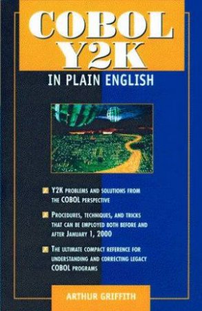 COBOL Y2K In Plain English by Arthur Griffith