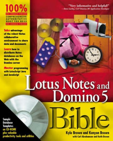 Lotus Notes And Domino 5 Bible by Kyle Brown & Kenyon Brown