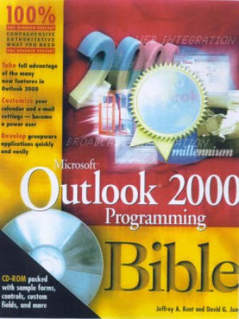 Microsoft Outlook 2000 Programming Bible by Jeffrey A Kent & David G Jung