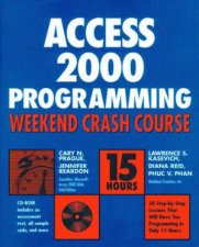 Access 2000 Programming Weekend Crash Course