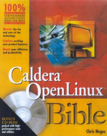 Caldera OpenLinux Bible by Chris Negus