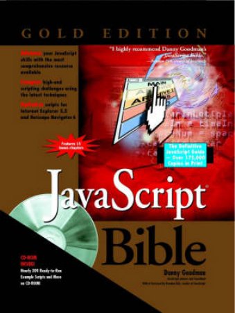 JavaScript Bible - Gold Edition. by Danny Goodman