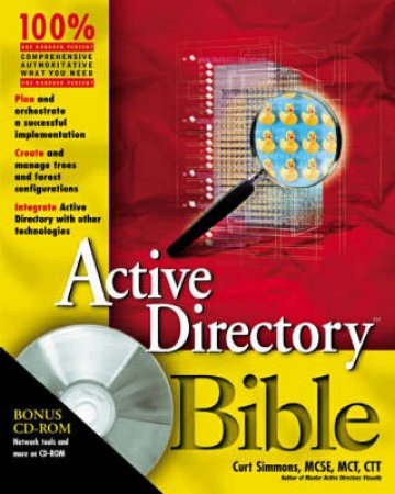 Active Directory Bible by Curt Simmons