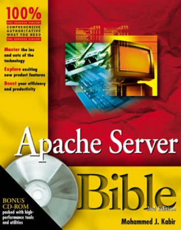 Apache Server 2 Bible by Mohammed J Kabir