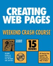 Creating Web Pages Weekend Crash Course