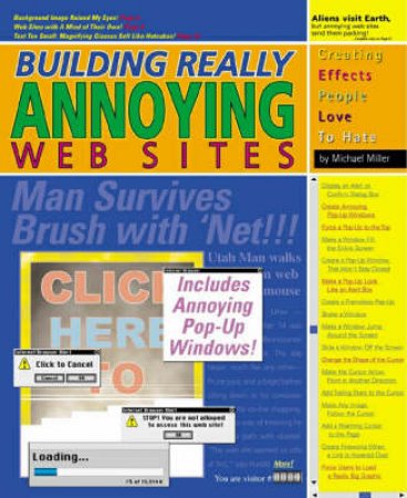 Building Really Annoying Web Sites by Michael Miller