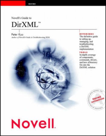 Novell's Guide To DirXML by Peter Kuo