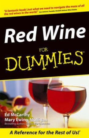 Red Wine For Dummies by Ed McCarthy