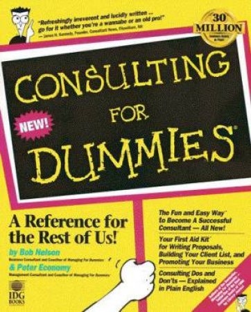 Consulting For Dummies by Bob Nelson