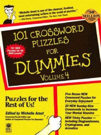 101 Crossword Puzzles For Dummies Volume 4 by Michelle Arnot