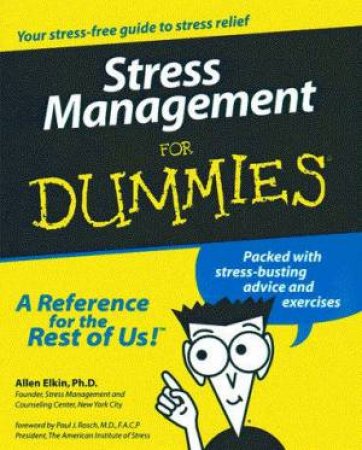 Stress Management For Dummies by Allen Elkin