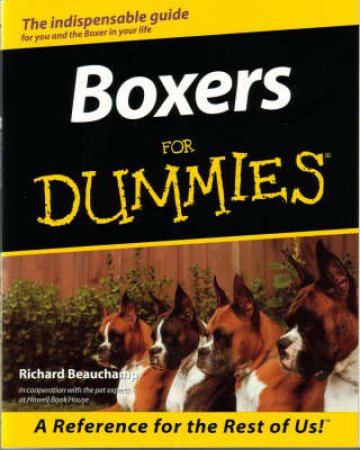 Boxers For Dummies by Richard Beauchamp