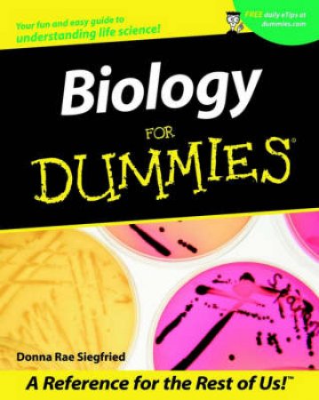 Biology For Dummies by Donna Rae Seigfreid