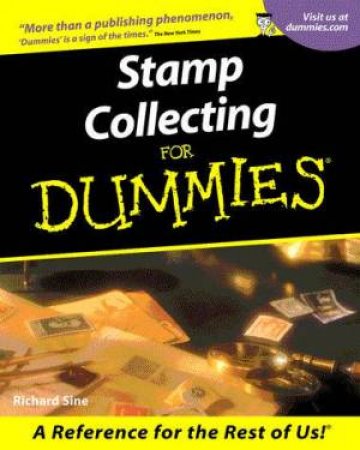 Stamp Collecting For Dummies by Richard L Sine