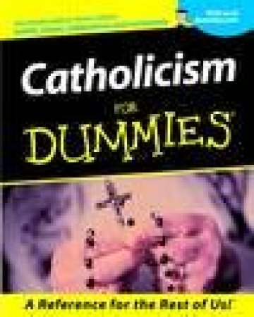 Catholicism For Dummies by Trigilio