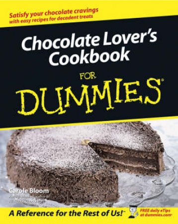 Chocolate Lovers Cookbook For by Bloom