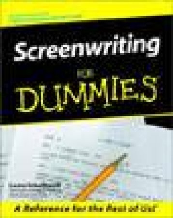 Screenwriting For Dummies by Schellhardt