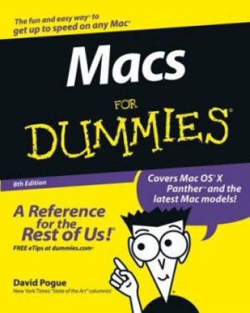 Macs For Dummies by David Pogue