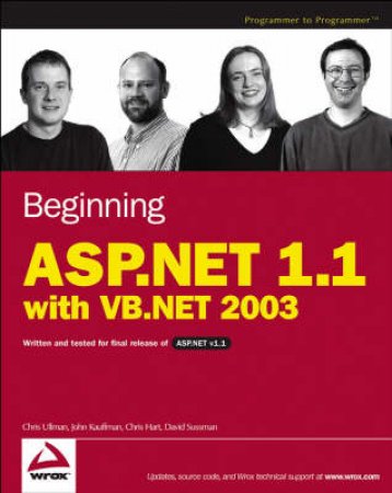 Beginning ASP.NET 1.1 With VB.NET 2003 by Ullman