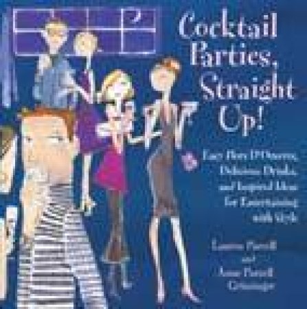 Cocktail Parties, Straight Up! by Purcell